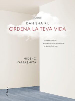 cover image of Dan-Sha-Ri. Ordena la teva vida